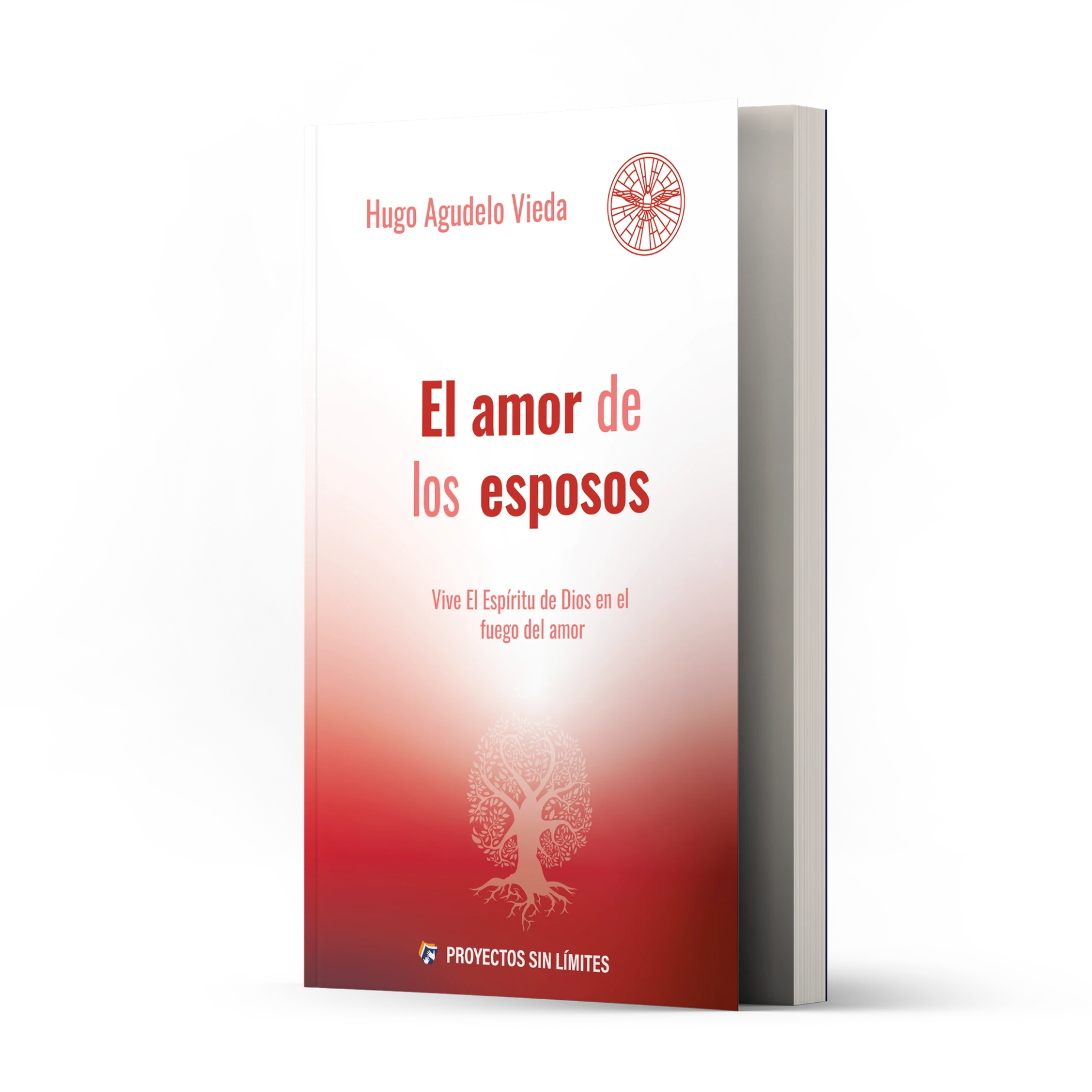 El amor de los esposos - Hugo Agudelo Vieda