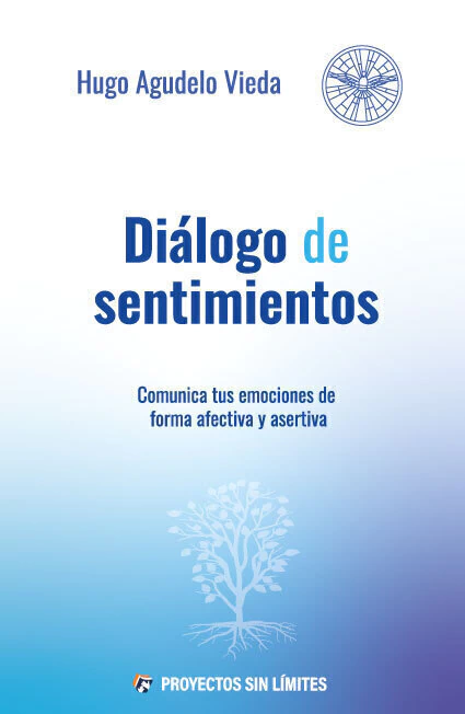 Diálogo de sentimientos - Hugo Agudelo Vieda